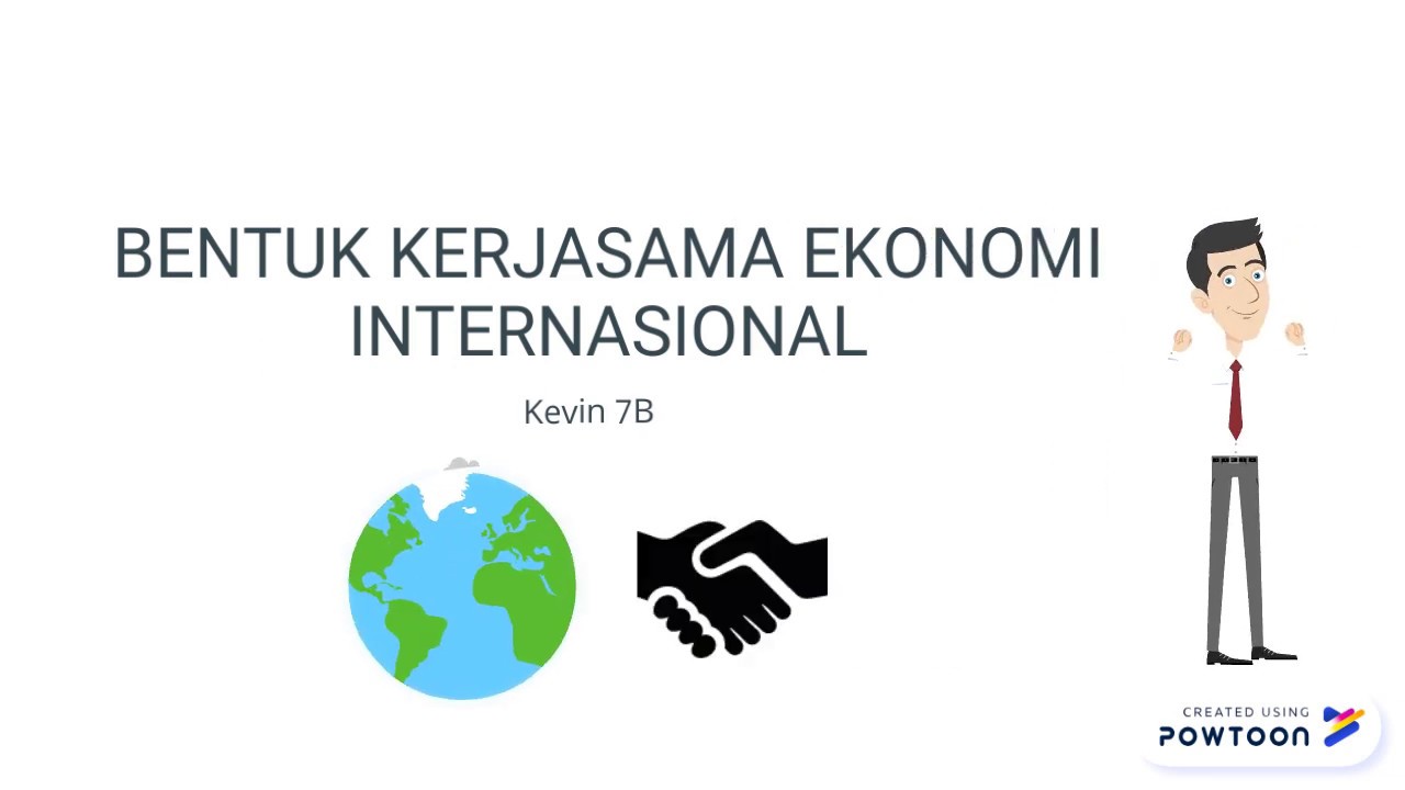 bentuk kerjasama ekonomi internasional